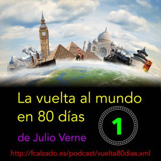  Capítulo 01. La vuelta al mundo en 80 días