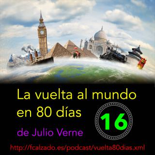 Capítulo 16. La vuelta al mundo en 80 días