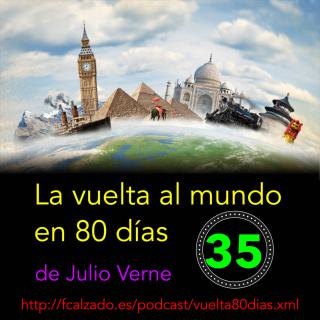 Capítulo 35. La vuelta al mundo en 80 días