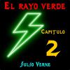 El rayo verde. Capítulo 2